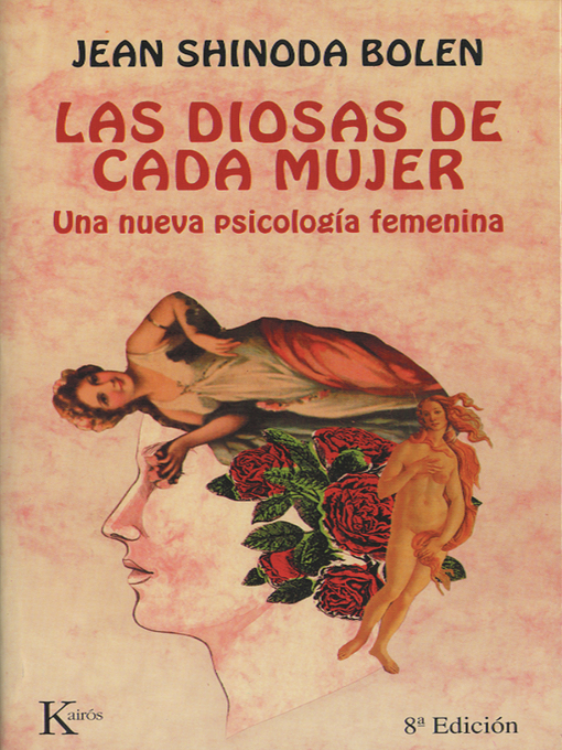 Title details for Las diosas de cada mujer by Jean Shinoda Bolen - Available